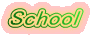 School
